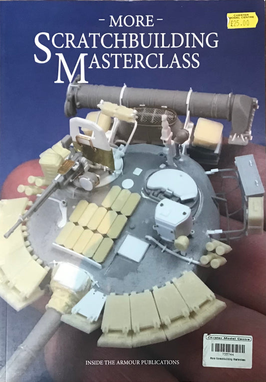 More Scratchbuilding Masterclass - Chester Model Centre