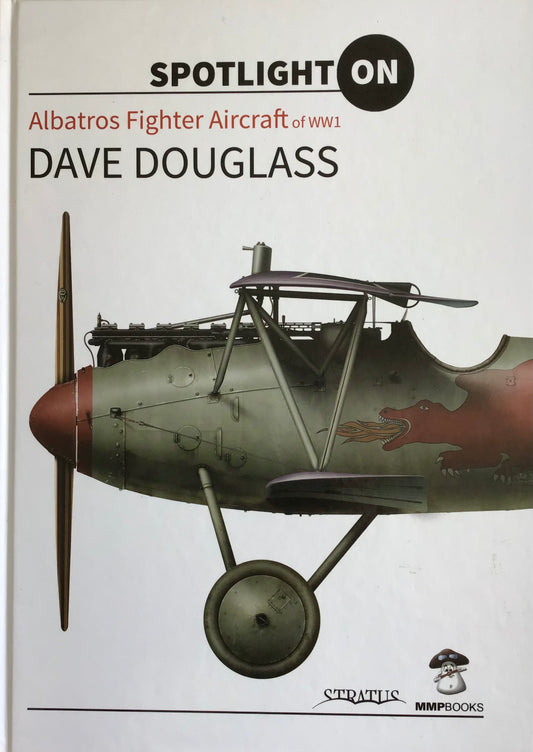 Albatros Fighter Aircraft of WWI by Dave Douglass - Chester Model Centre