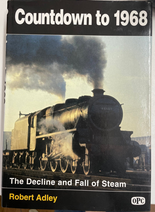 Countdown to 1968 - Robert Adley - Chester Model Centre