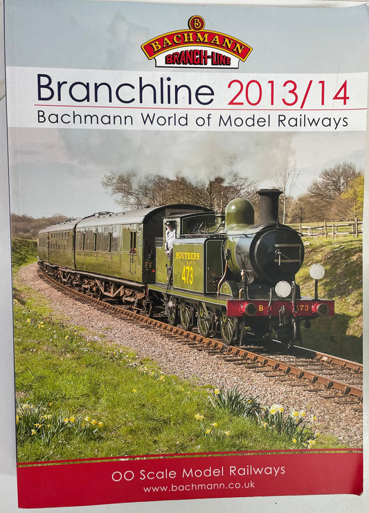 Bachmann Branch-Line World of Model Railways - Catalogue 2013/2014 - Chester Model Centre