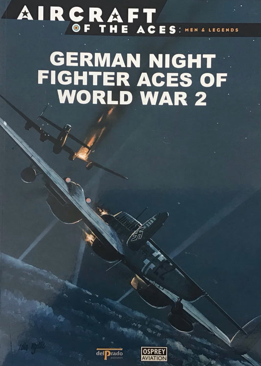 German Night Fighter Aces of World War 2 by Jerry Scutts - Chester Model Centre
