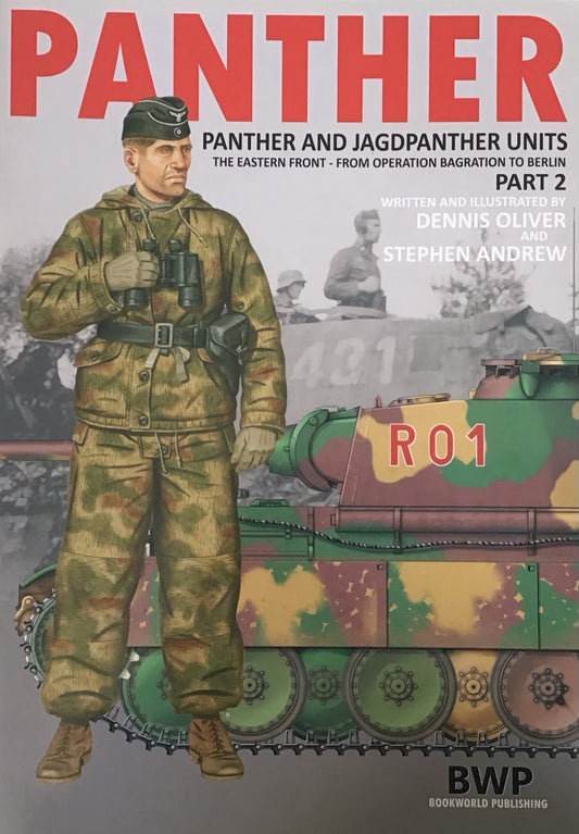 Panther and Jagdpanther Units Part 2 by Dennis Oliver and Stephen Andrew - Chester Model Centre