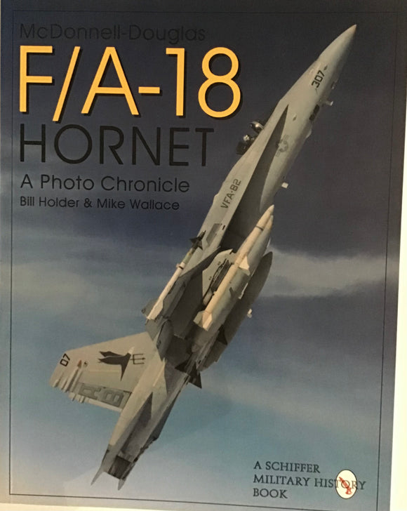 Mcdonnell-Douglas F/A-18 Hornet - A Photo Chronicle - Chester Model Centre