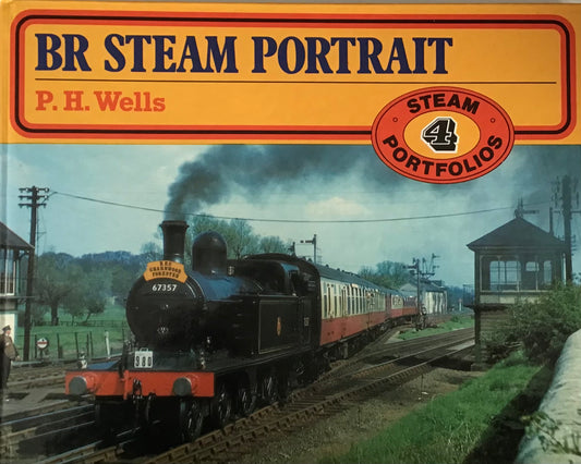 BR Steam Portrait by P.H. Wells - Chester Model Centre