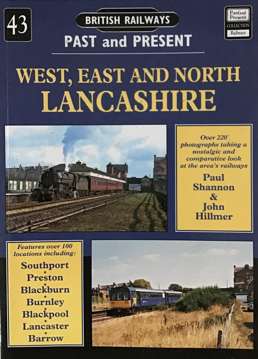 British Railways Past and Present: West, East and North Lancashire - Paul Shannon & John Hillner - Chester Model Centre