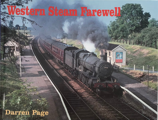 Western Steam Farewell by Darren Page - Chester Model Centre