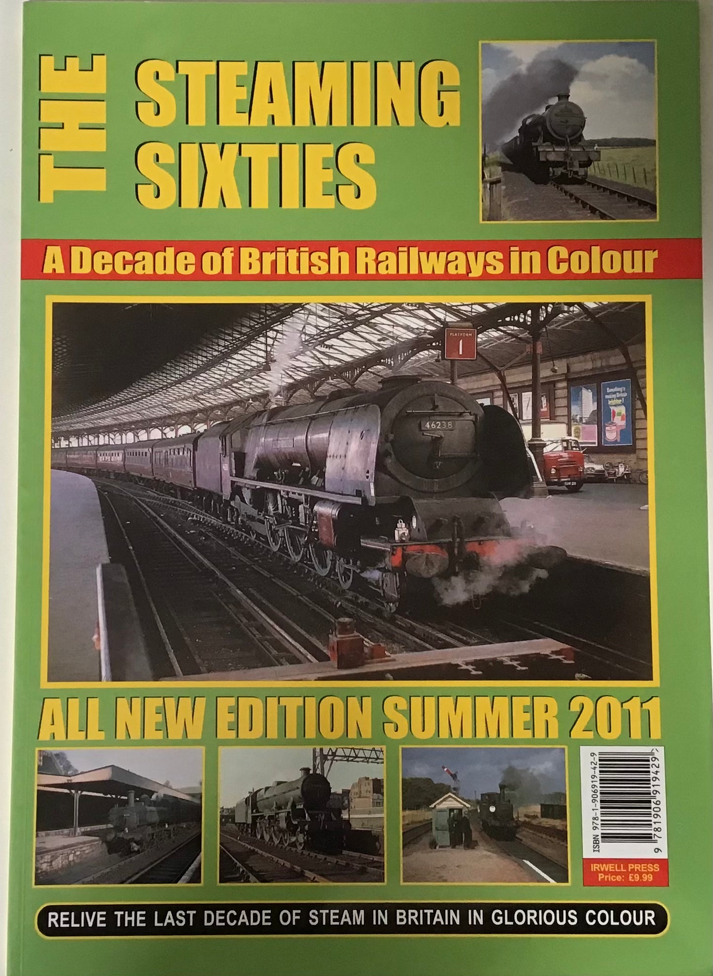 The Steaming Sixties: A Decade of British Railways in Colour by Irwell Press - Chester Model Centre