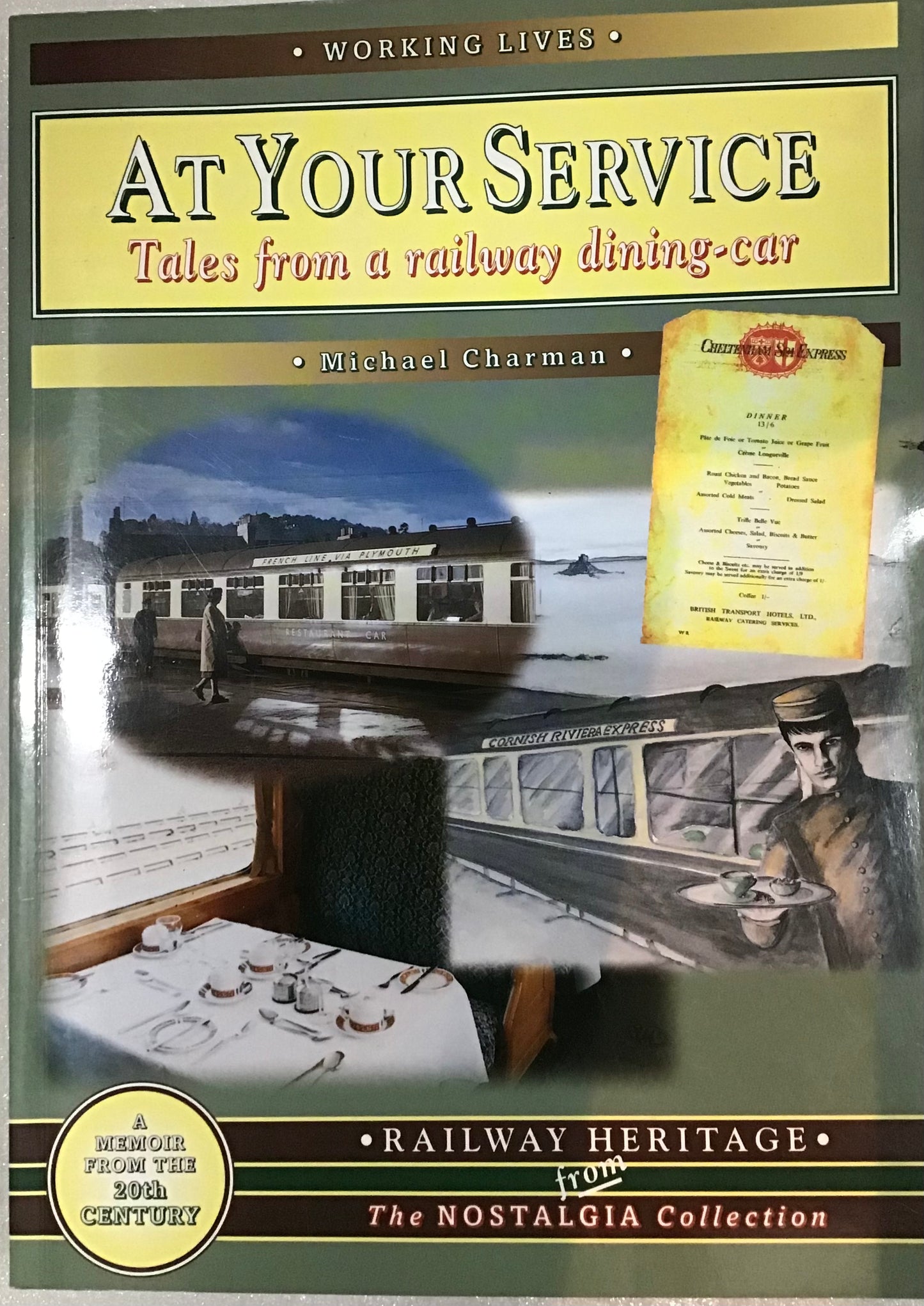 At your service: takes from a railway dining-car - Michael Charman - Chester Model Centre