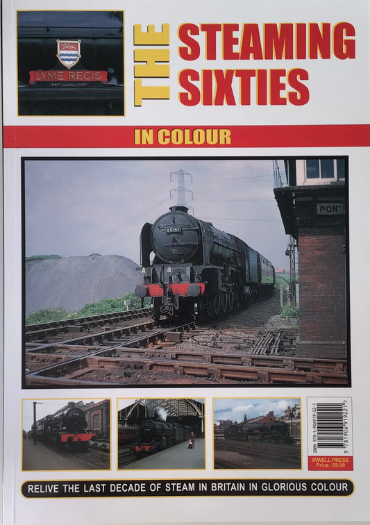 The Steaming Sixties in Colour by Irwell Press - Chester Model Centre