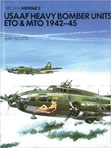 USAAF Heavy Bomber Units ETO & MTO 1942-45 - Chester Model Centre