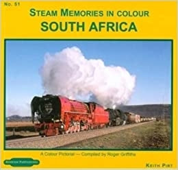 Steam Memories in Colour South Africa - Chester Model Centre