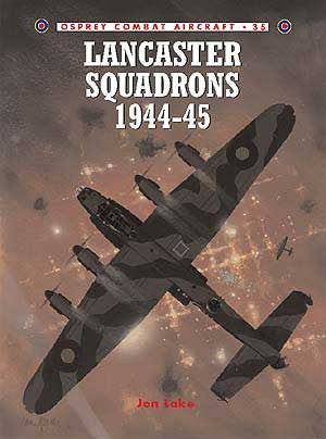 Osprey books Lancaster Squadrons 1944–45 - Chester Model Centre