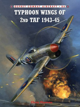 Osprey Books Typhoon Wings of 2nd TAF 1943–45 - Chester Model Centre