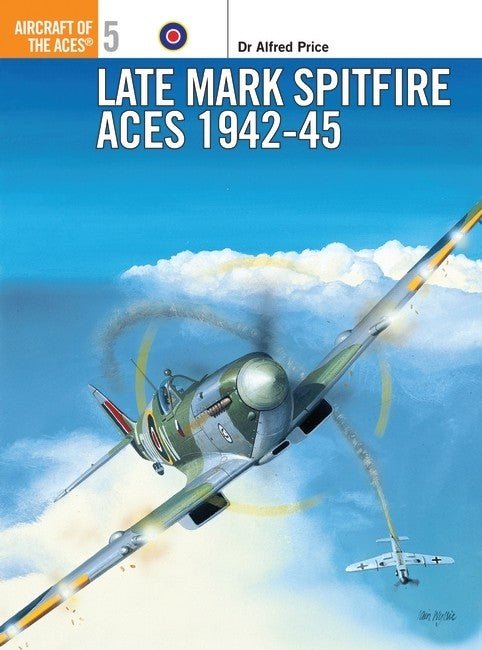 Late Mark Spitfire Aces 1942-45 - Chester Model Centre