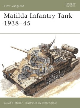 Osprey Military Matilda Infantry Tank 1938-1945 - Chester Model Centre