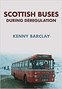 Scottish Buses During Deregulation - Chester Model Centre