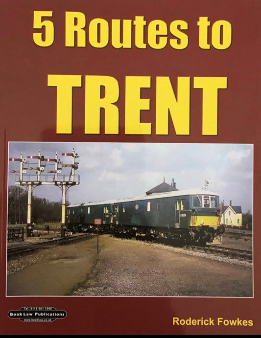 5 Routes to Trent - Chester Model Centre