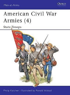 American Civil War Armies 4: State Troops - Chester Model Centre