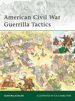 American Civil War Guerrilla Tactics - Chester Model Centre