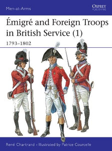 Emigre & Foreign Troops in British Service (1) 1793-1802 - Chester Model Centre