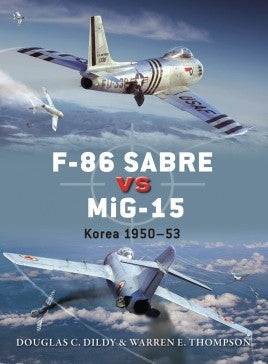 F-86 Sabre vs MiG-15 Korea 1950-53 - Chester Model Centre