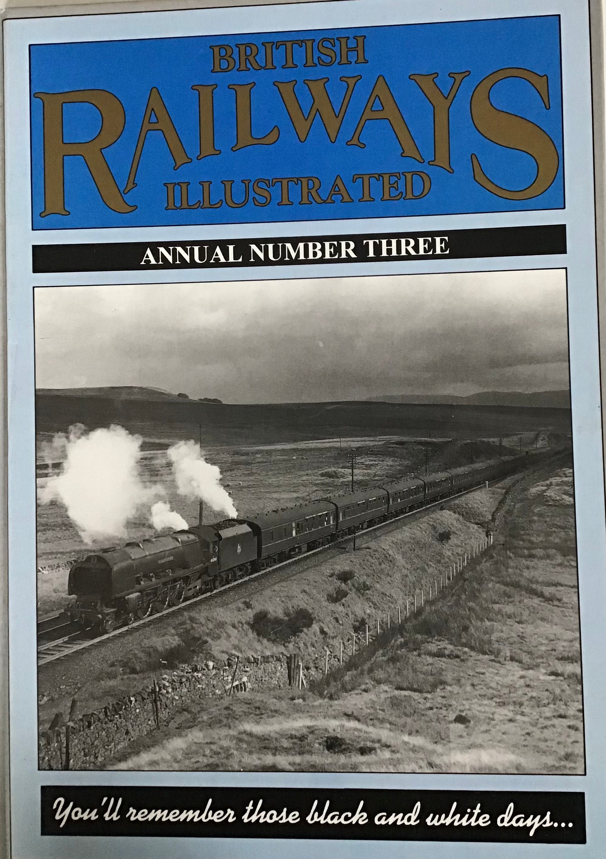 British Railways Illustrated: Annual Number Three - Chester Model Centre