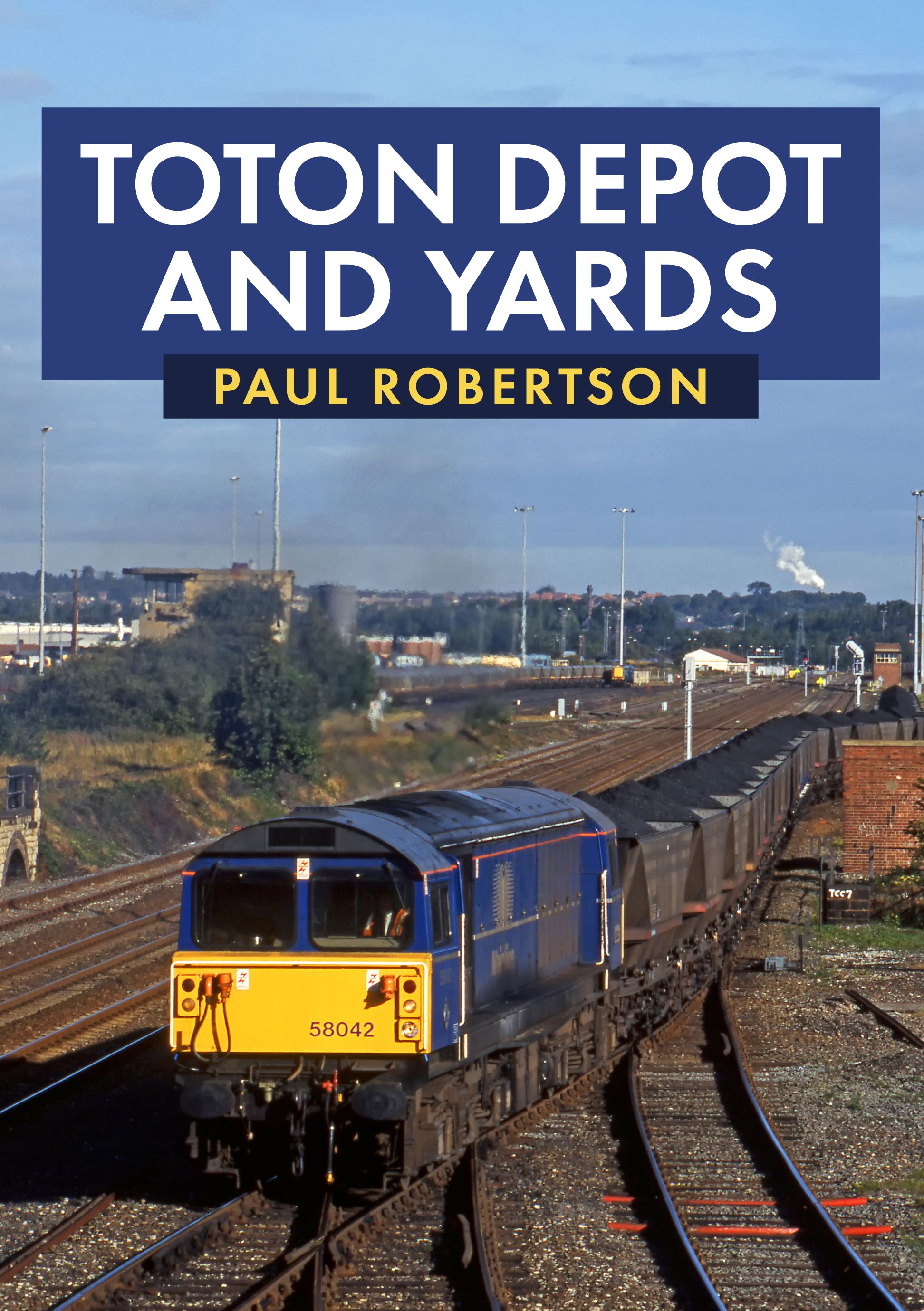 Toton Depot and Yards - Paul Robertson - Chester Model Centre