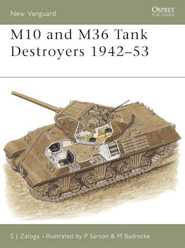 Osprey Books New Vanguard M10 and M36 Tank Destroyers 1942–53 - Chester Model Centre