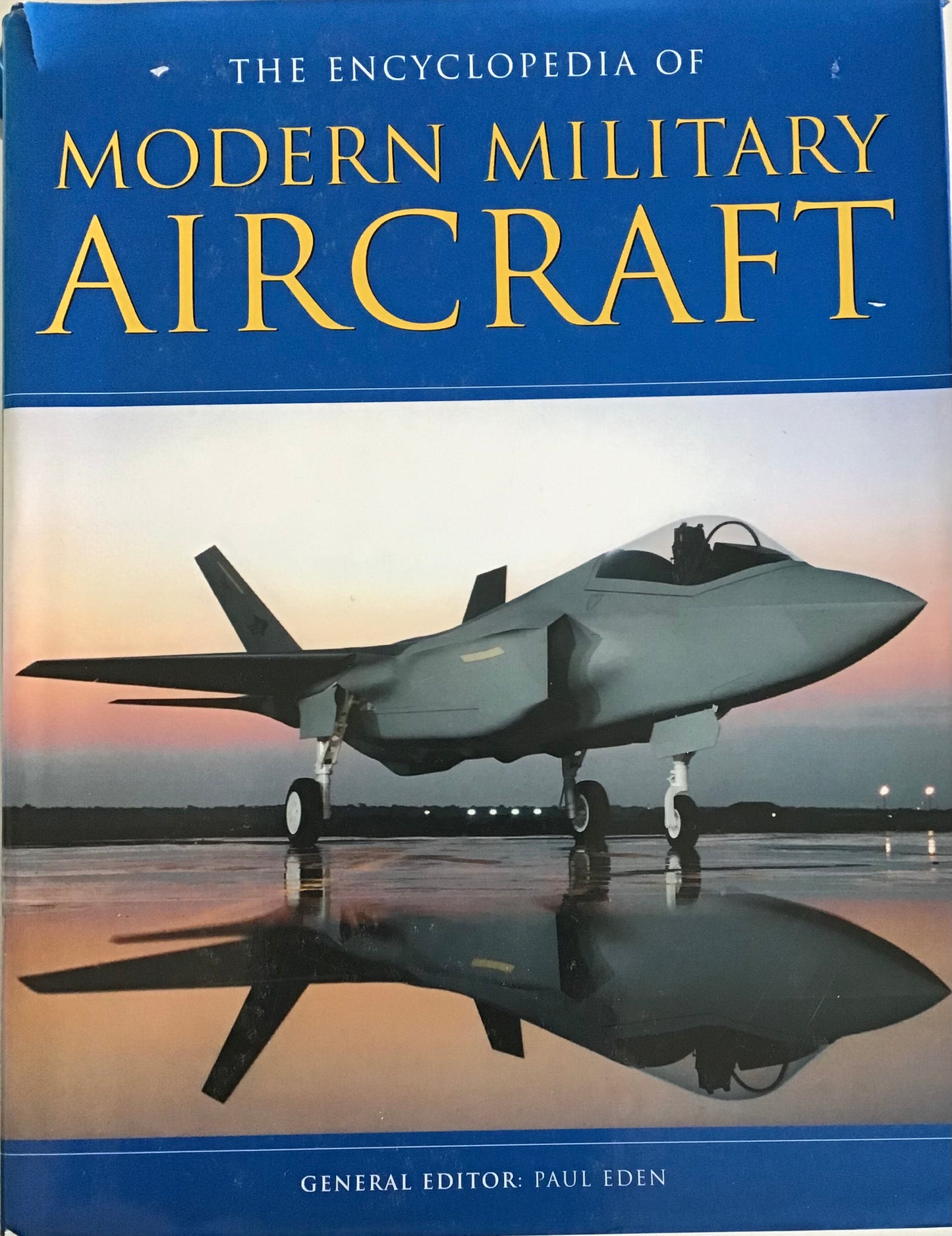The Encyclopedia of Modern Military Aircraft - Chester Model Centre