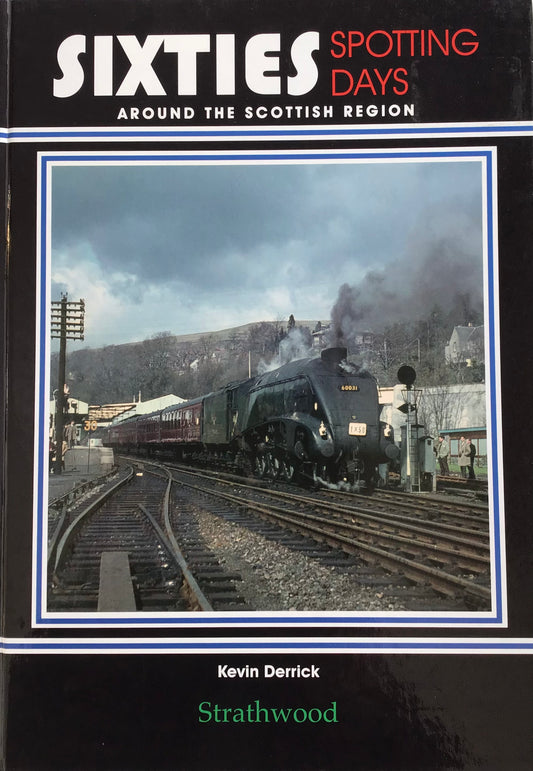 Sixties Spotting Days around the Scottish Region - Chester Model Centre