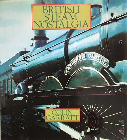 British Steam Nostalgia- Colin Garratt - Chester Model Centre