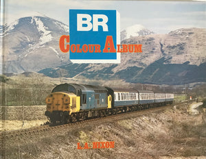 BR Colour Album - L. A. Nixon - Chester Model Centre