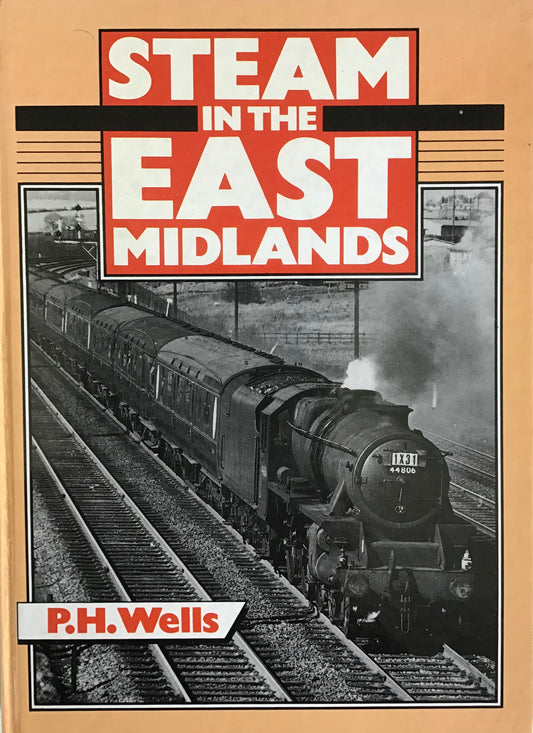 Steam in the East Midlands - Chester Model Centre