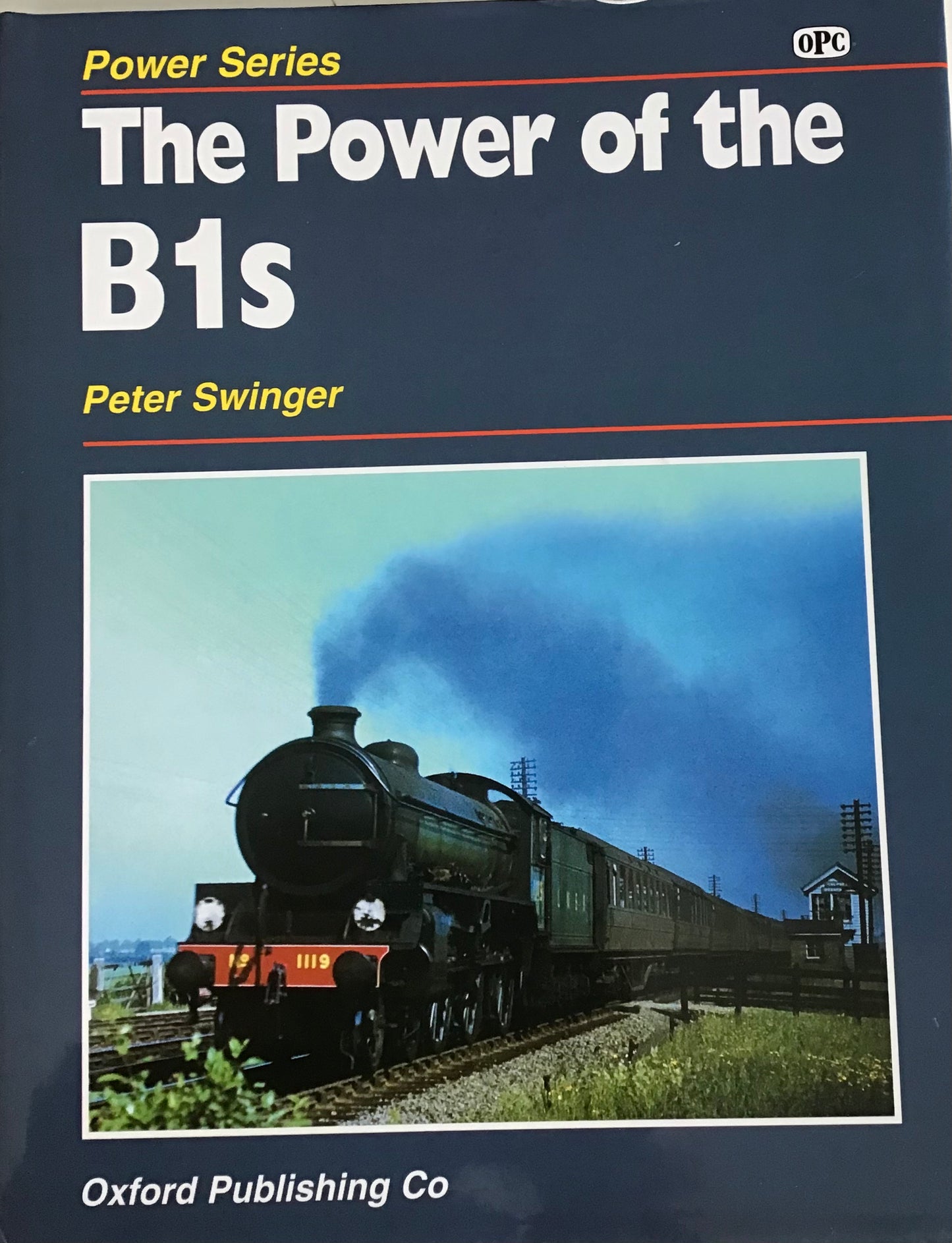 The Power of the B1s - Peter Swinger - Chester Model Centre