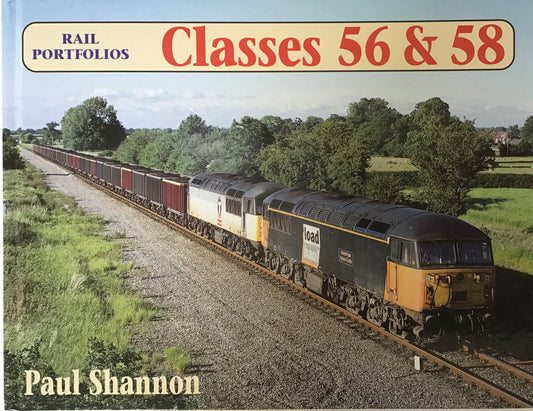Rail Portfolios Classes 56 & 58 - Paul Shannon - Chester Model Centre