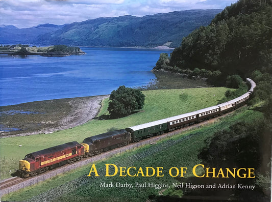 A Decade of Change - Chester Model Centre