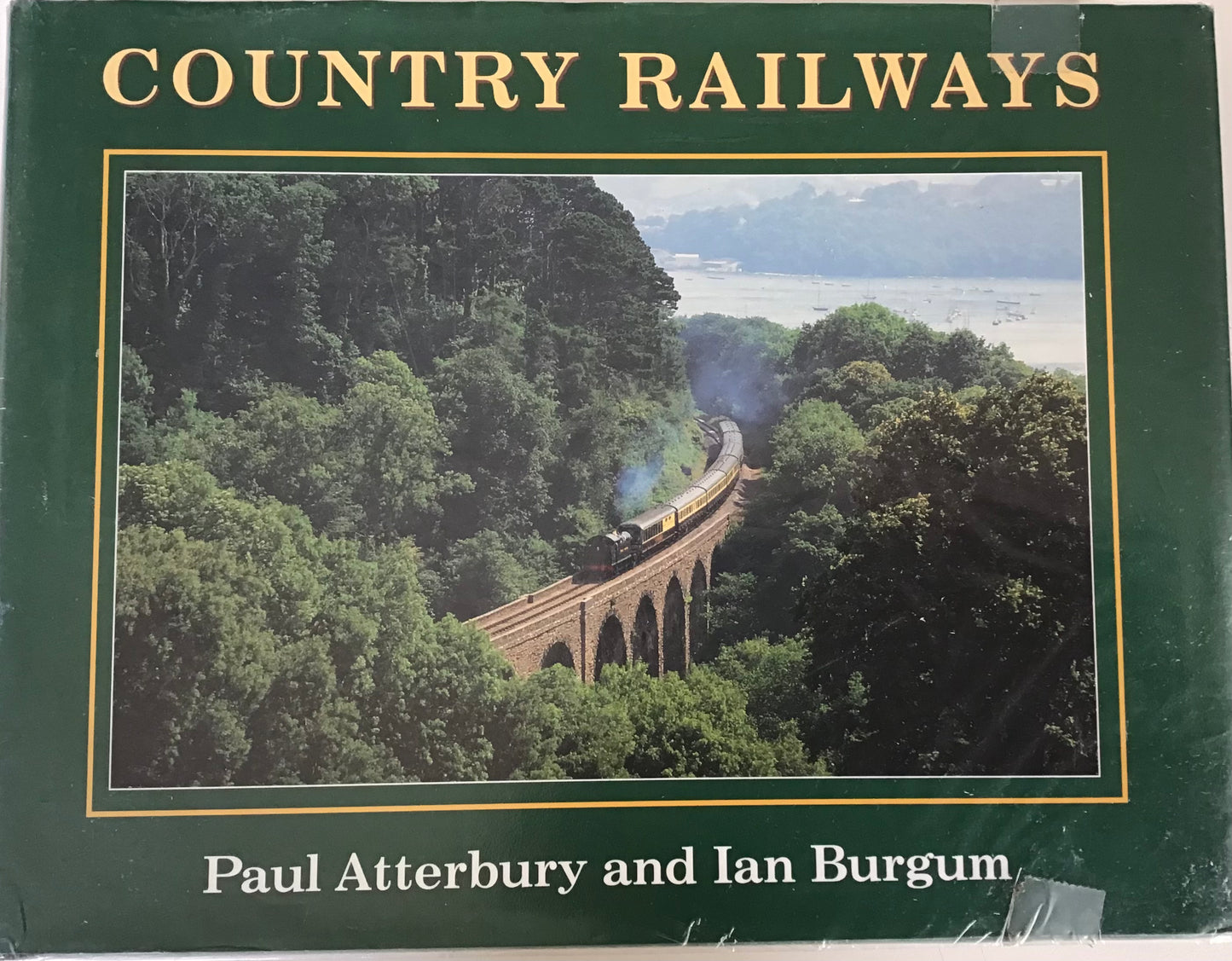 Country Series 36: Country Railways - Paul Atterbury, Ian Burgum - Chester Model Centre