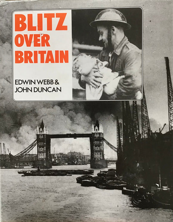 Blitz over britain - Edwin Webb & John Duncan - Chester Model Centre