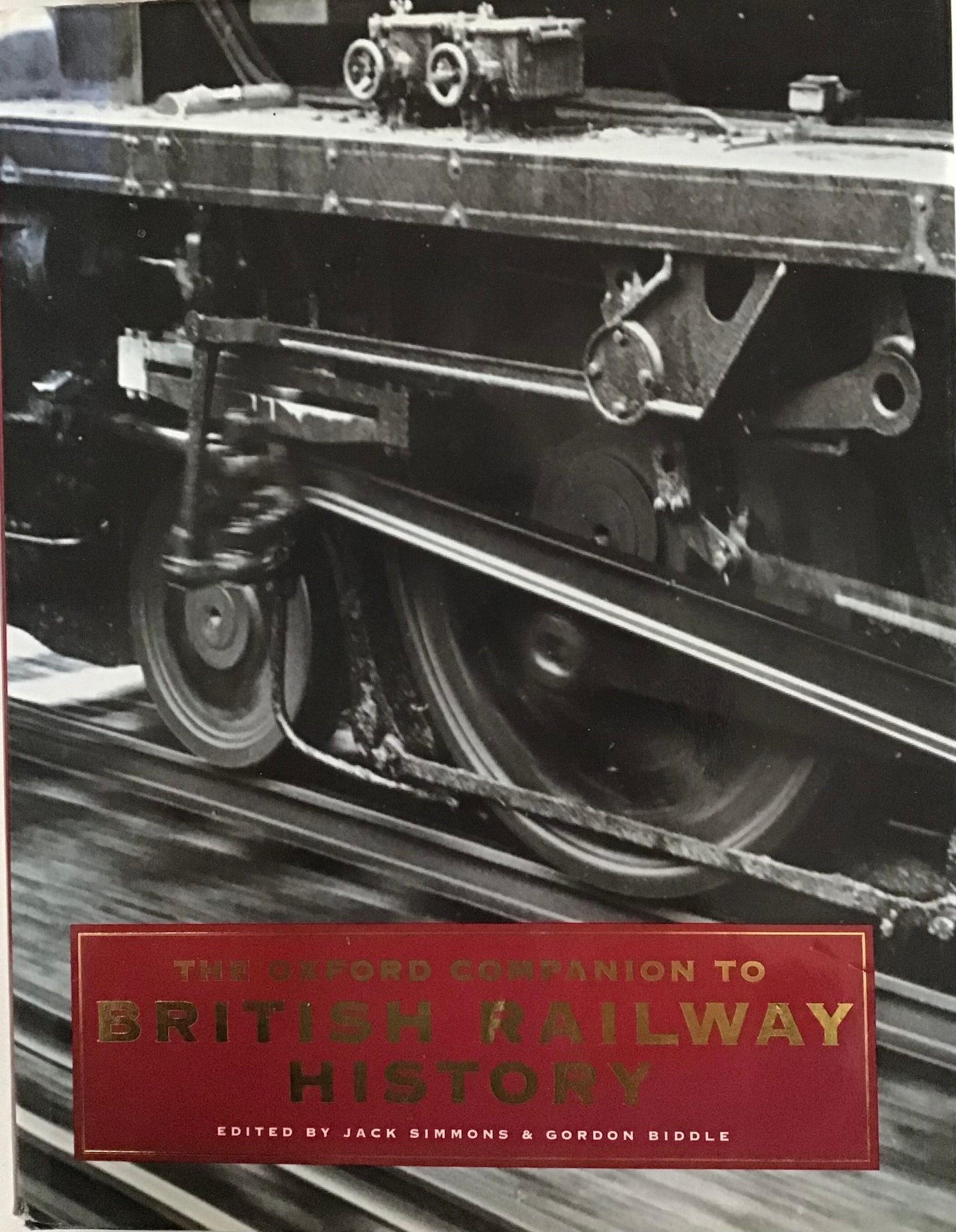 The Oxford Companion to British Railway History - Chester Model Centre