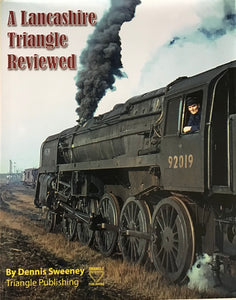 A Lancashire Triangle Reviewed Dennis Sweeney - Chester Model Centre