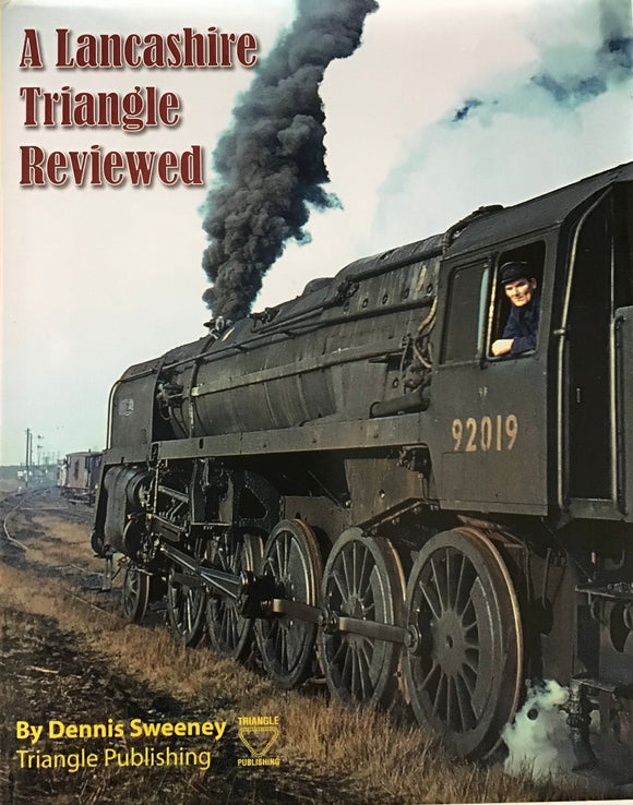 A Lancashire Triangle Reviewed Dennis Sweeney - Chester Model Centre
