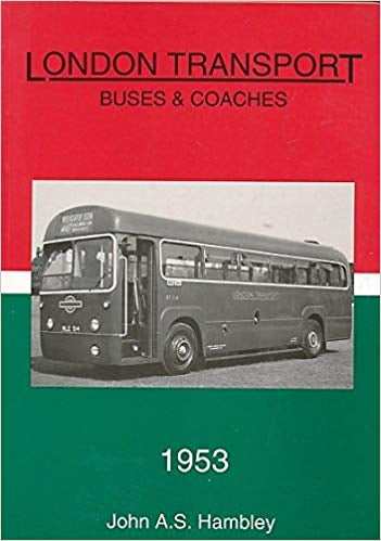 London Transport Buses & Coaches 1953 - Chester Model Centre