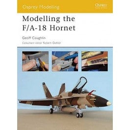 Modelling the F/A-18 Hornet - Chester Model Centre