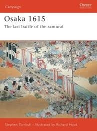 Osaka 1615 The Last Battle of the Samurai - Chester Model Centre