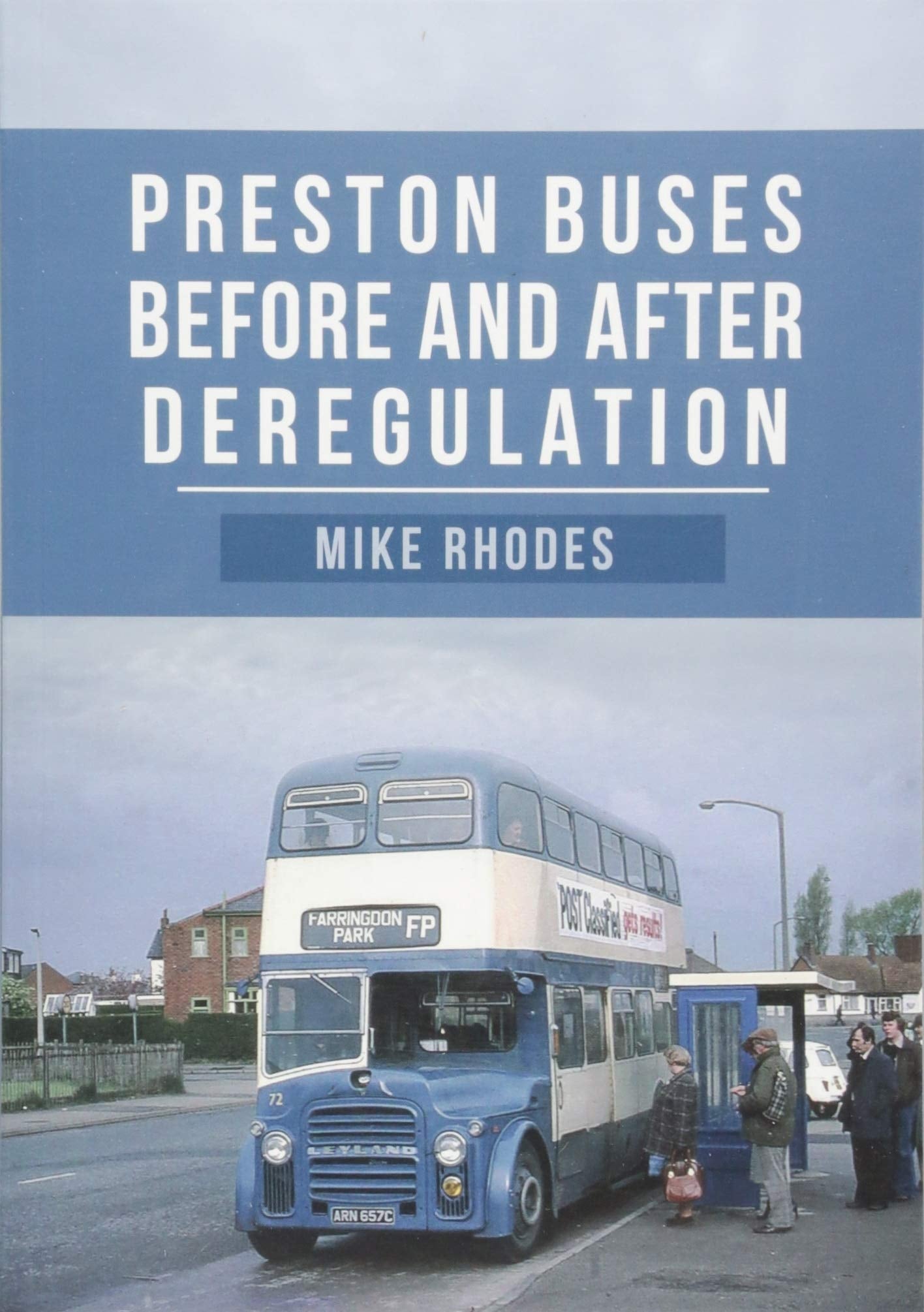 Preston Buses Before and After Deregulation - Chester Model Centre