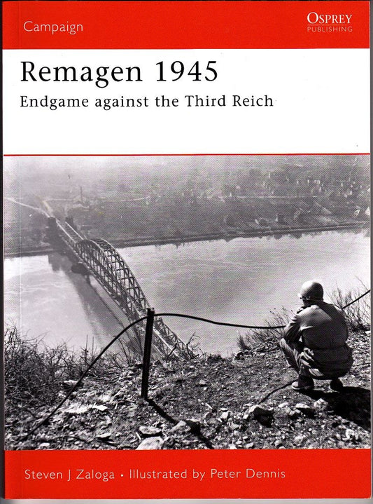 Remagen 1945 Endgame Against the Third Reich - Chester Model Centre