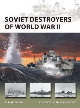 Soviet Destroyers of World War II - Chester Model Centre