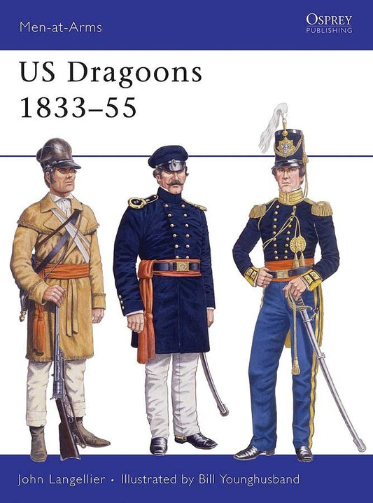 US Dragoons 1833-55 - Chester Model Centre