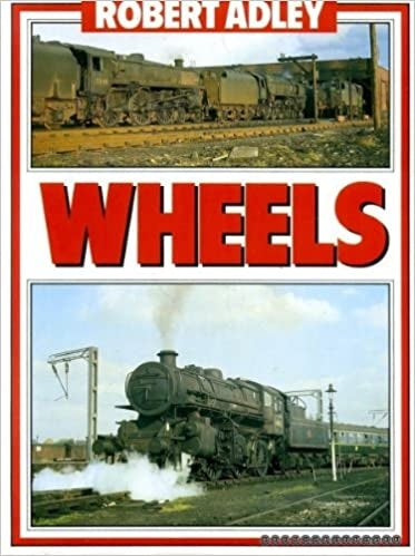 Wheels - Robert Adley - Chester Model Centre